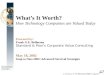 What’s It Worth? How Technology Companies are Valued Today Presented by: Frank G.E. Bollmann Standard & Poor’s Corporate Value Consulting May 18, 2002