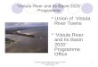 ‘Vistula River and Its Basin 2020’ Programme Office Union of Vistula River Towns  1 ‘Vistula River and Its Basin 2020’ Programme Union of