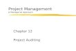 Project Management A Managerial Approach Chapter 12 Project Auditing