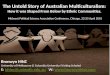 The Untold Story of Australian Multiculturalism: How it was Shaped From Below by Ethnic Communities. Midwest Political Science Association Conference,