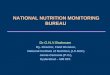 NATIONAL NUTRITION MONITORING BUREAU Dr.G.N.V.Brahmam Dy. Director, Field Division, National Institute of Nutrition, (I.C.M.R.) Jamai-Osmania (P.O.), Hyderabad