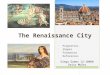 The Renaissance City Properties Shapes Palmanova References Diego Gomes 12-10080 Daisy Muñoz