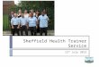Sheffield Health Trainer Service 12 th July 2013