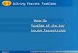 6-5 Solving Percent Problems Course 2 Warm Up Warm Up Problem of the Day Problem of the Day Lesson Presentation Lesson Presentation