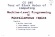 Machine-Level Programming V: Miscellaneous Topics Topics Buffer Overflow Linux Memory Layout Understanding Pointers Floating-Point Code CS 105 Tour of