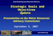South Florida Ecosystem Restoration Task Force Strategic Goals and Objectives Update Presentation to the Water Resources Advisory Commission Strategic