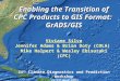 NOS GIS Team Enabling the Transition of CPC Products to GIS Format: GrADS/GIS Enabling the Transition of CPC Products to GIS Format: GrADS/GIS Viviane