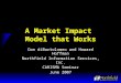 A Market Impact Model that Works Dan diBartolomeo and Howard Hoffman Northfield Information Services, Inc. CARISMA Seminar June 2007
