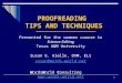 1 PROOFREADING TIPS AND TECHNIQUES Presented for the summer course in Science Editing Texas A&M University Susan E. Aiello, DVM, ELS susan@words-world.net