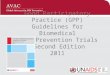 Good Participatory Practice (GPP) Guidelines for Biomedical HIV Prevention Trials Second Edition 2011