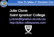 How To Make IT Revision Fun Julie Clune Saint Ignatius’ College j.clune@ignatius.sa.edu.au 