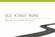 OLD KINGS ROAD Special Assessment District. Overview History Phased Project Current Status