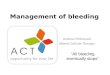 Management of bleeding Andrew McDonald Alberts Cellular Therapy “All bleeding eventually stops”