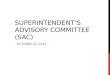SUPERINTENDENT’S ADVISORY COMMITTEE (SAC) OCTOBER 16, 2013