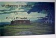 Wuthering Heights by Emily Brontë. Emily Brontë 1818 - 1848