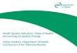 Health Quality Indicators, Value of Health: Accounting for Quality Change Aileen Simkins, Department of Health Co-Director of the Atkinson Review