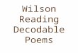 Wilson Reading Decodable Poems. The Fat Rat Substep 1.1
