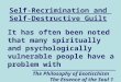 The Philosophy of Exotischism The Essence of the Soul 112 Self-Recrimination and Self-Destructive Guilt It has often been noted that many spiritually and