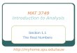 MAT 3749 Introduction to Analysis Section 1.1 The Real Numbers 