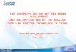 THE PROSPECTS ON THE NUCLEAR POWER DEVELOPMENT AND THE APPLICATION OF THE RUSSIAN VVER ＆ BN REACTOR TECHNOLOGY IN CHINA China National Nuclear Corporation