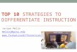 TOP 10 STRATEGIES TO DIFFERENTIATE INSTRUCTION Jacque Melin melinj@gvsu.edu 