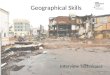 Geographical Skills Interview Techniques. What is an interview? An interview is a form of primary data collection that allows a researcher to pose questions