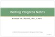 Robert W. Marrs, MS, LMFT Writing Progress Notes On Behalf of Wisconsin Association for Marriage and Family Therapy 5/7/2012