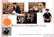 R OLES & R ESPONSIBILITIES From Speaking With A Purpose: Jo Thornton & Jessica Pegis