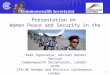 1 Presentation on Women Peace and Security in the Commonwealth ‘Kemi Ogunsanya, Adviser Gender Section Commonwealth Secretariat, London at the CPA-UK Gender
