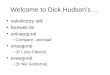 Welcome to Dick Hudson’s … valedictory talk farewell do uninaugural –Compare: uninstall unaugural –(© Lucy Gibson) exaugural –(© Nik Gisborne)