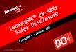 LenovoEMC™ − January 2014 LenovoEMC™ px-400r Sales Disclosure 2013 LENOVO INTERNAL. ALL RIGHTS RESERVED