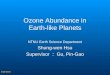 8/28/2002 Ozone Abundance in Earth-like Planets NTNU Earth Science Department Shung-wen Hsu Supervisor ： Gu, Pin-Gao