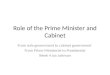 Role of the Prime Minister and Cabinet From sofa government to cabinet government From Prime Ministerial to Presidential Week 4 Joy Johnson