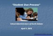 “Student Due Process” School Administrators of South Dakota April 7, 2015