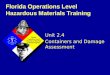 Florida Operations Level Hazardous Materials Training Unit 2.4 Containers and Damage Assessment