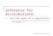Inference for distributions: - for the mean of a population IPS chapter 7.1 © 2006 W.H Freeman and Company