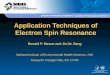 Application Techniques of Electron Spin Resonance Ronald P. Mason and JinJie Jiang National Institute of Environmental Health Sciences, NIH Research Triangle