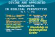 Sungai Nibong Gospel Hall D IVINE AND APPOINTED H EADSHIPS IN B IBLICAL P ERSPECTIVE By K. C. Ung Study 1 – Headship in Divine Order The Rights, Roles