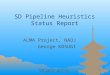 ALMA Pipeline Heuristics F2F Meeting 2006 in Paris 1 SD Pipeline Heuristics Status Report ALMA Project, NAOJ George KOSUGI