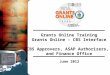 Grants Online Training Grants Online – CBS Interface CBS Approvers, ASAP Authorizers, and Finance Office June 2012