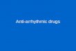 Anti-arrhythmic drugs. Content Physiology of normal cardiac rhythm Definition and mechanisms of arrhythmias Classification of drugs to treat arrhythmias