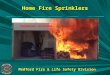 Home Fire Sprinklers Medford Fire & Life Safety Division