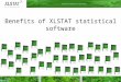 Benefits of XLSTAT statistical software. Easy to get started with  Microsoft Excel is the most used spreadsheet worldwide.  XLSTAT dialog boxes approach