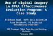 Use of digital imagery in FPRA Effectiveness Evaluation Program: A Case Study Stéphane Dubé, NIFR Soil Scientist Fred Berekoff, PG District Stewardship