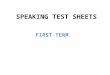 SPEAKING TEST SHEETS FIRST TERM. NIVEL INTERMEDIO MODELO 1 A TAREA 1: MONÓLOGO Prepare and deliver a monologue about food and eating. Describe your eating