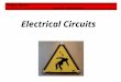 Thomas Oberst Cornell University Electrical Circuits