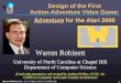 Warren Robinett (Rev. by A. Di Blas, UCSC, for CMPE112) 1 Warren Robinett University of North Carolina at Chapel Hill Department of Computer Science (Used