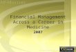 Financial Management Across a Career in Medicine 2007