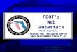 FDOT’s Web Interface Presented by: Paul Herring Florida DOT, Estimates Office paul.herring@dot.state.fl.us