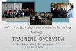 NIDRR-funded AATT Project (Agricultural Assistive Technology Training) DOE/OSERS Project # H133G100195 TRAINING OVERVIEW On-line and In-person Evaluations